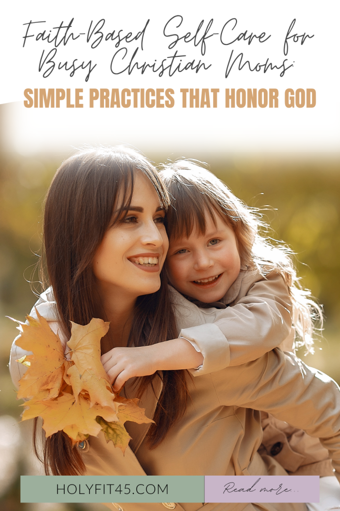 Faith Based Fitness for Busy Christian Women